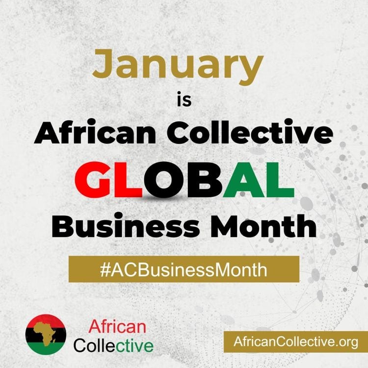 African Collective promotes January as Global Business Month for African-owned businesses.