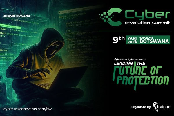 Botswana Cyber Revolution Summit 2024 – Cybersecurity Innovations