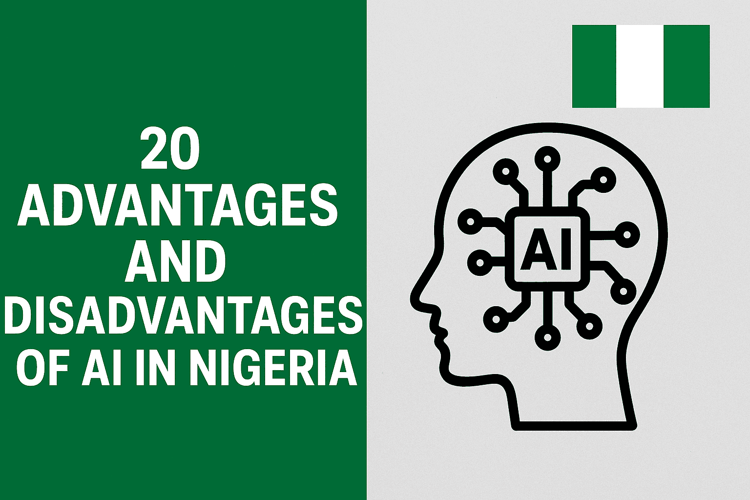 20 Advantages and Disadvantages of AI in Nigeria 20 Advantages and Disadvantages of AI in Nigeria