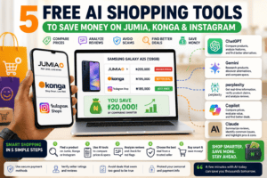 5 Free AI Shopping Tools That Help Nigerians Save Money on Jumia, Konga, and Instagram