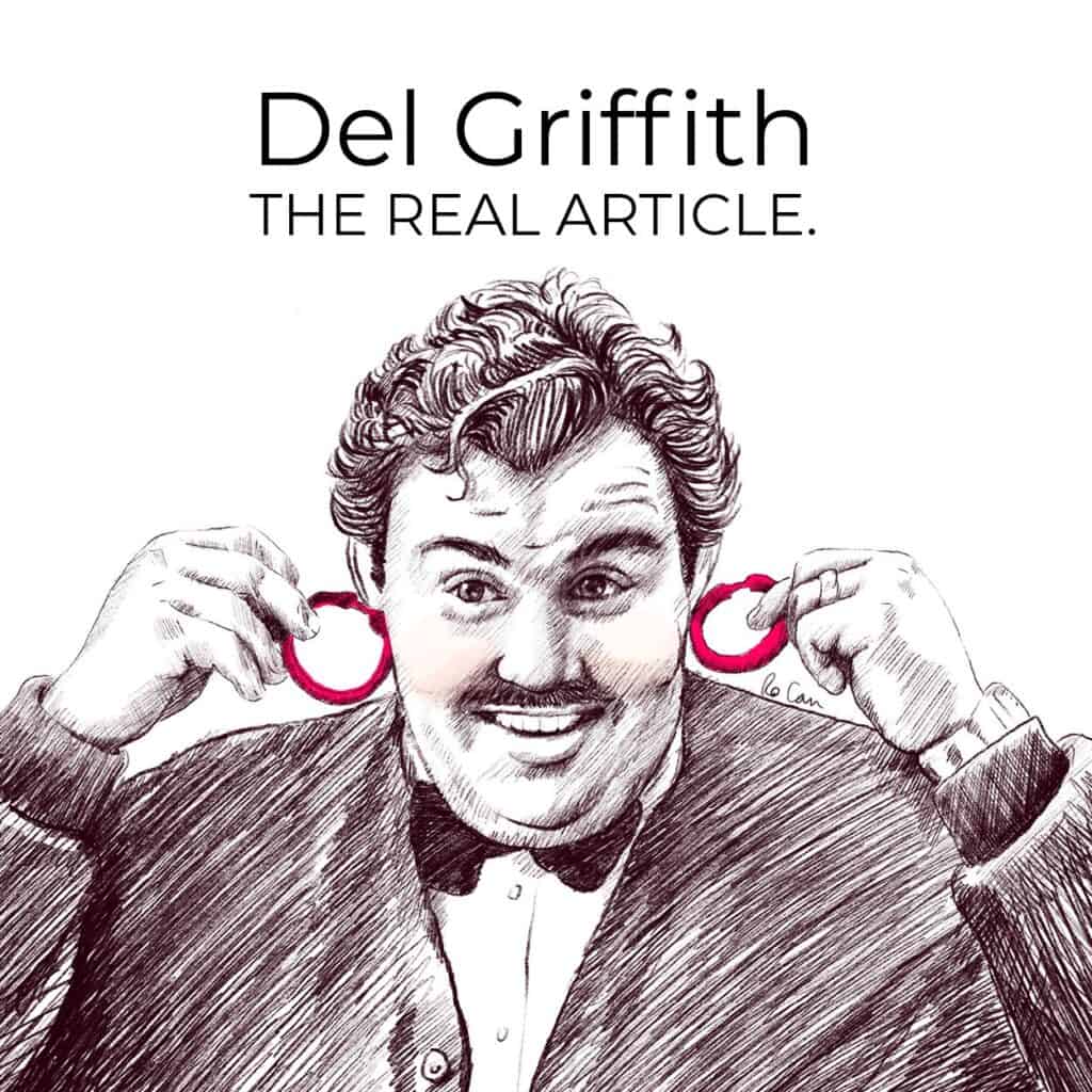 "Del Griffith, the Real Article" with portrait of John Candy.