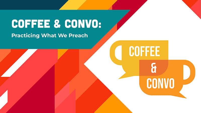 Breakout session, Coffee & Convo.