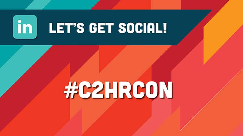 Let's get social! #c2hrcon.