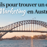 Conseils trouver un emploi en marketing australie sydney Trouver un travail en Marketing en Australie : conseils d’une expatriée