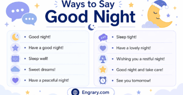 40+ best ways to say good night in English with examples for formal casual friendly romantic and professional situations