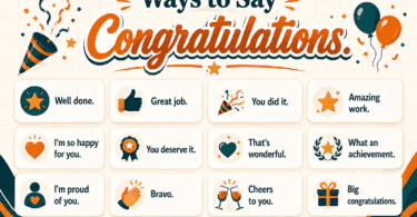 Other ways to say congratulations in English with formal, casual, heartfelt, funny, and professional phrases for every occasion.