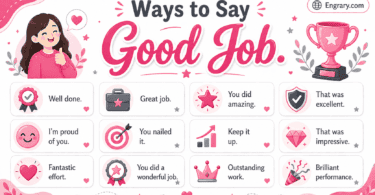 98 other ways to say good job in English with simple praise phrases for work, school, effort, progress, and daily use.