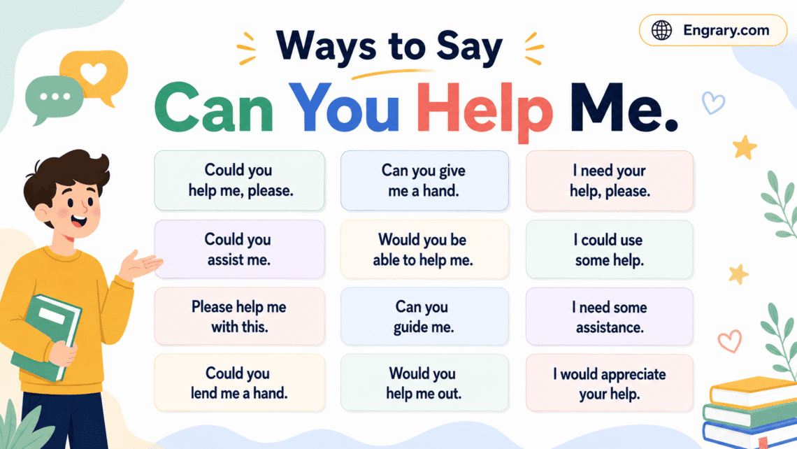 Other ways to say “Can you help me?” in English with polite, professional, casual, text, favor, task, technical, and emotional support phrases.