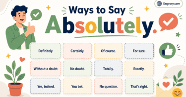 Polite and professional ways to say absolutely in English with phrases for work, emails, client replies, and confident agreement.