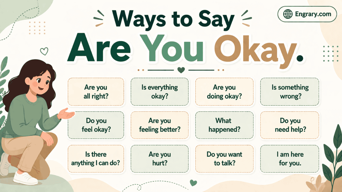 85 are you okay phrases for texts and work in English with polite, professional, caring, and supportive check-in messages.