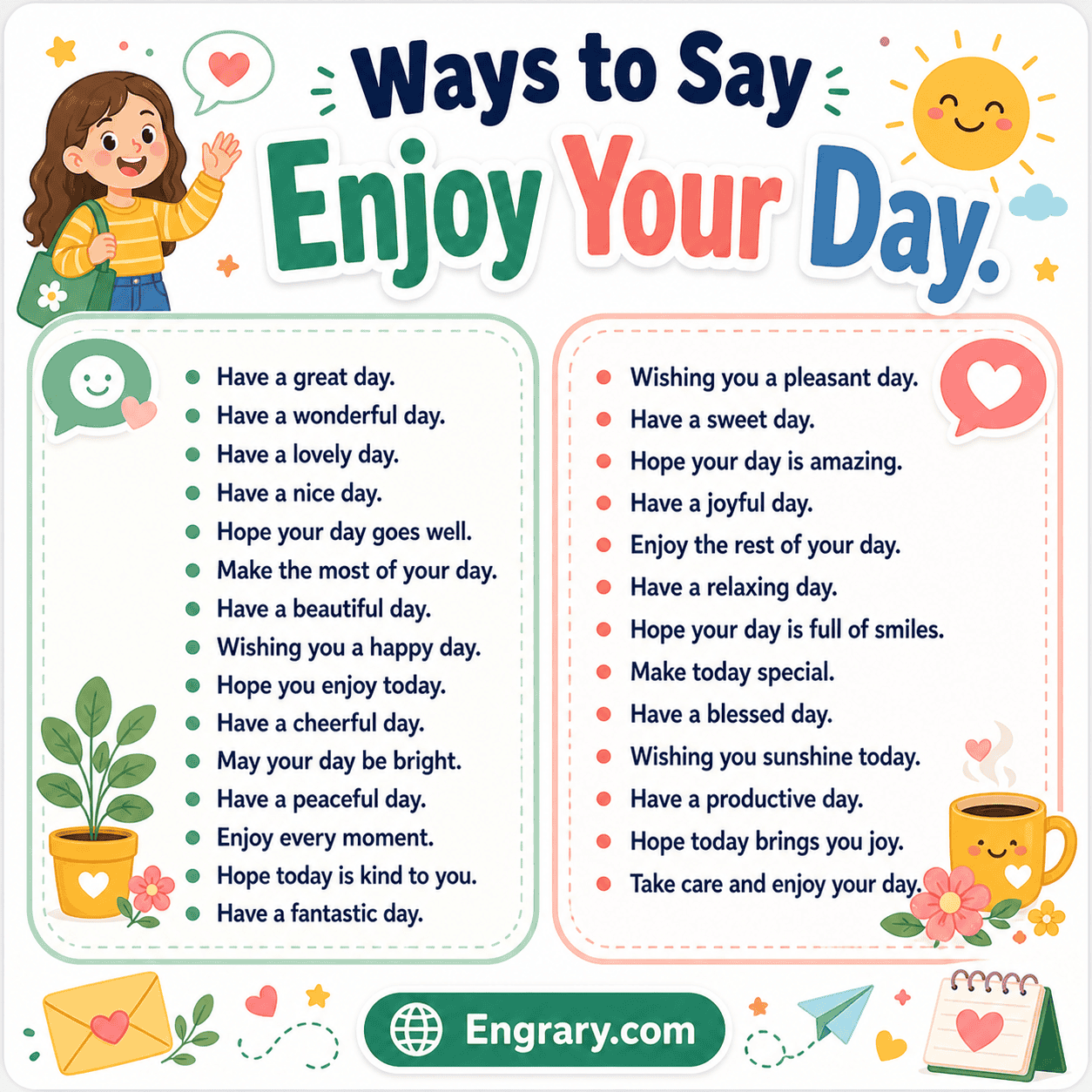 Other ways to say “enjoy your day” in English with polite, professional, casual, romantic, customer-service, and supportive phrases.