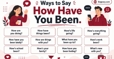 Polite ways to say how have you been in English with friendly, professional, warm, and respectful check-in phrases.