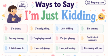 80 ways to say “I’m just kidding” in English with polite, professional, casual, text, teasing, and soft apology phrases.