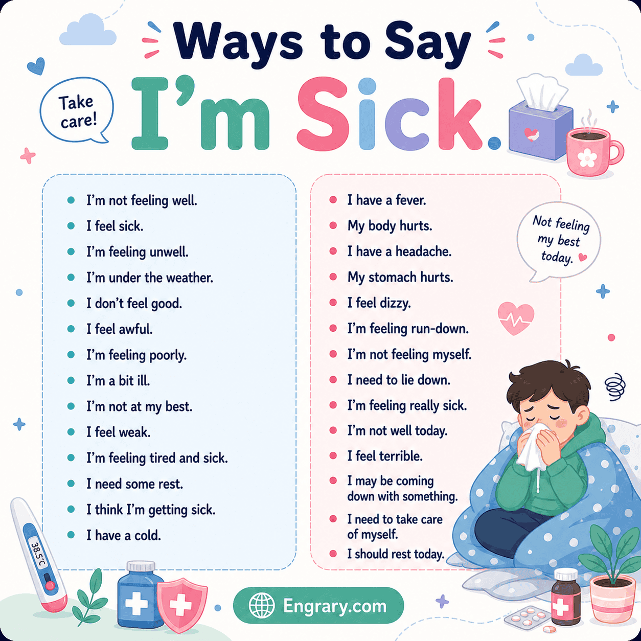 120 professional and casual ways to say “I’m sick” in English with polite, work, school, symptom, sick-day, recovery, and text-friendly phrases.