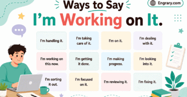 Professional ways to say “I’m working on it” in English with polished phrases for emails, client updates, managers, task progress, and support replies.