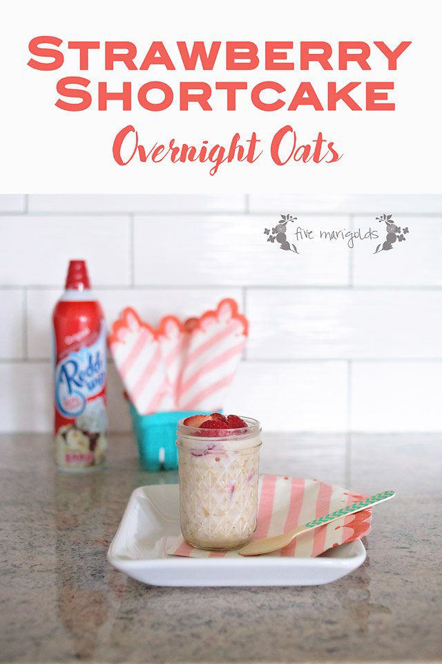 Strawberry Shortcake Overnight Oats packs the flavor of your favorite dessert for breakfast!