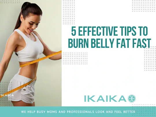 5-Effective-tips-to-burn-belly-fat-ikaika-fitness