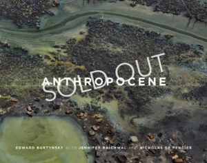 Edward Burtynsky book Anthropocene
