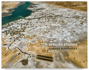 Edward Burtynsky African Studies book