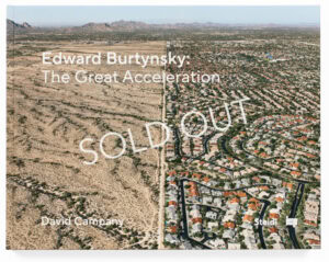 Edward Burtynsky: The Great Acceleration monograph