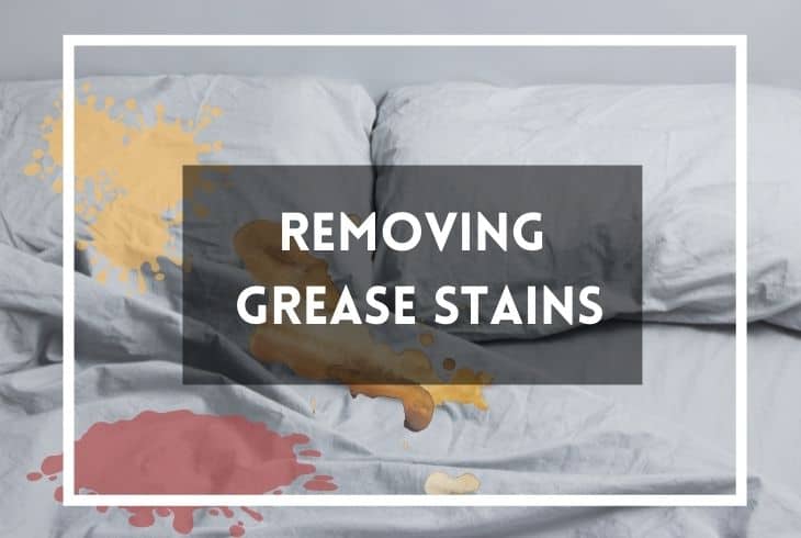 how to get grease out of sheets