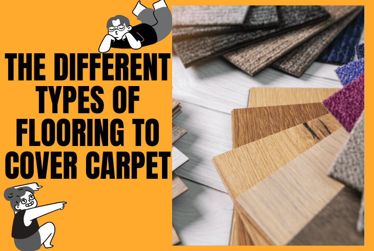 what kind of flooring can you put over carpet