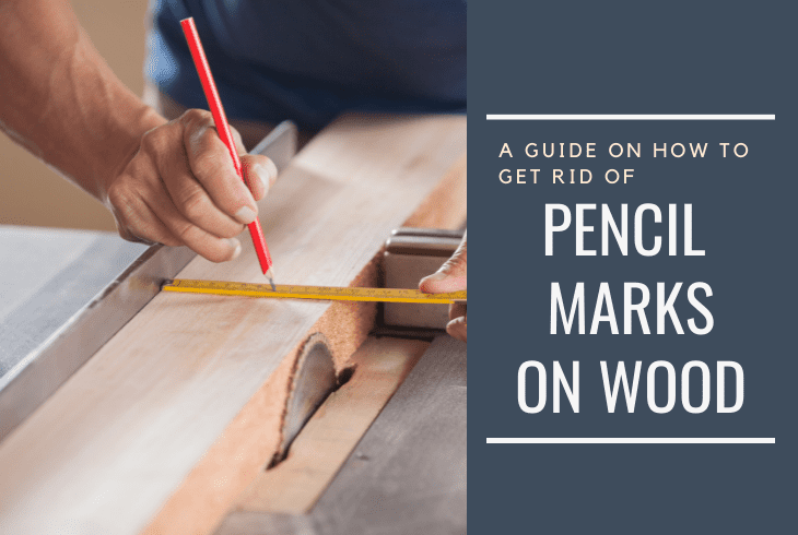 how to remove pencil marks from wood