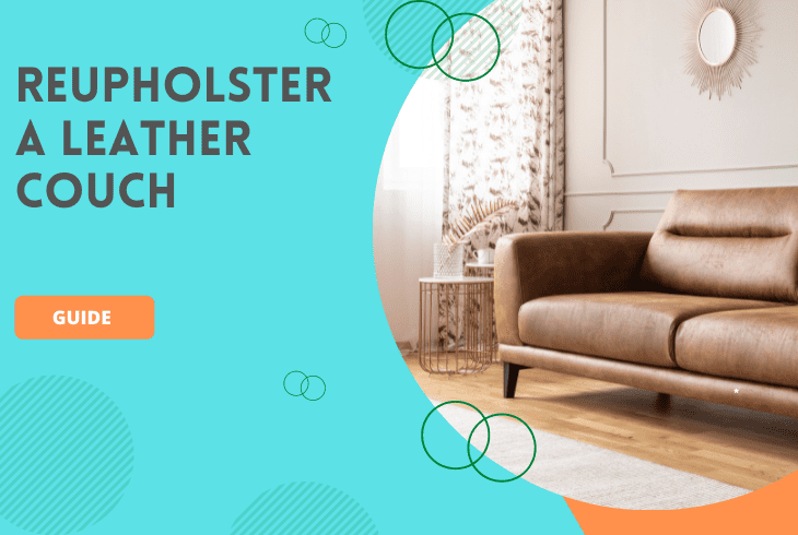 can you reupholster a leather couch