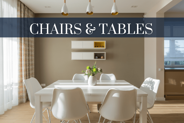 the chairs and tables