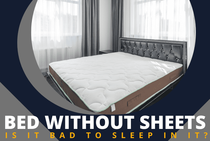 is it bad to sleep on a bed without sheets