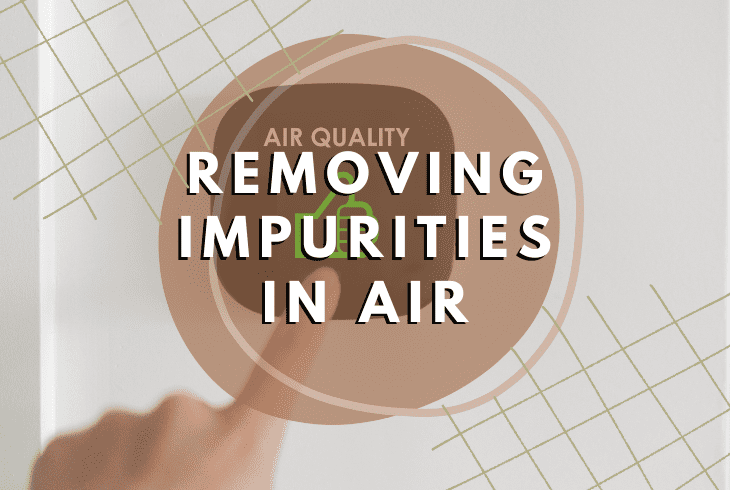 remove impurities in air