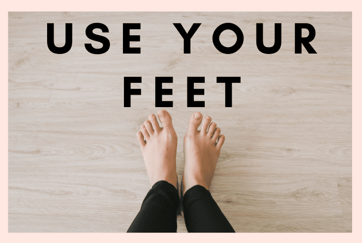 use feet for cleaning