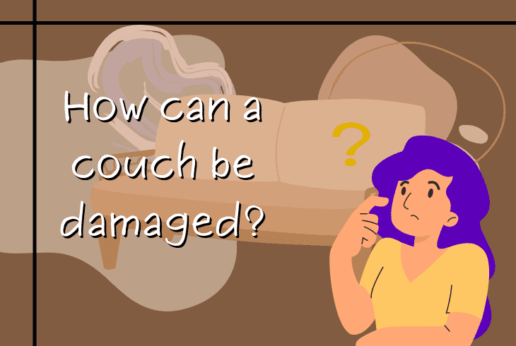 how couch be damaged
