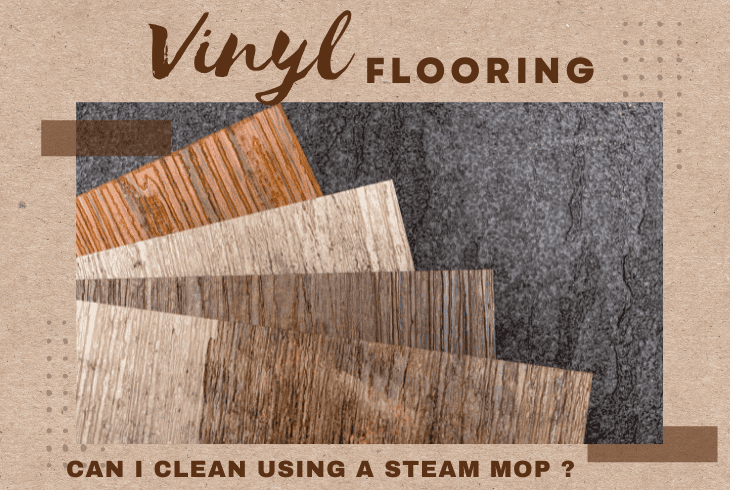 can i use a steam mop on vinyl flooring