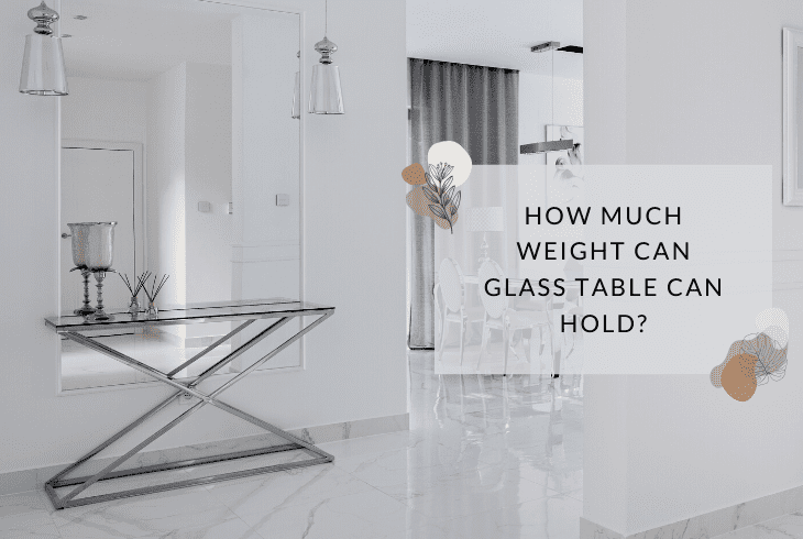 how much can glass table hold weight