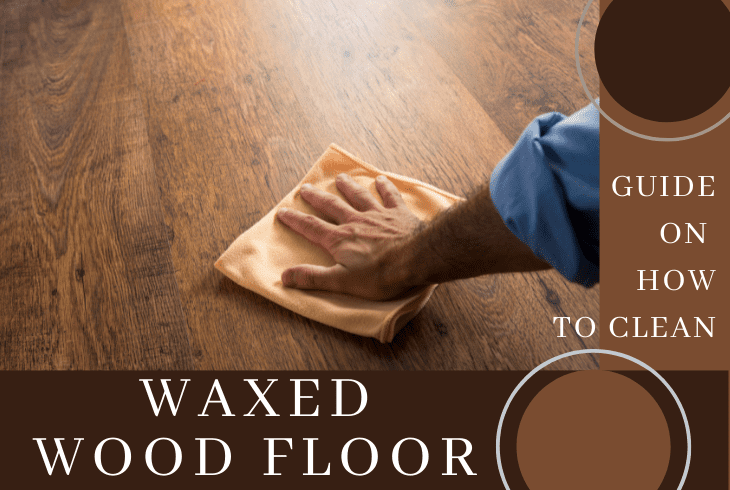 how to clean waxed wood floors naturally