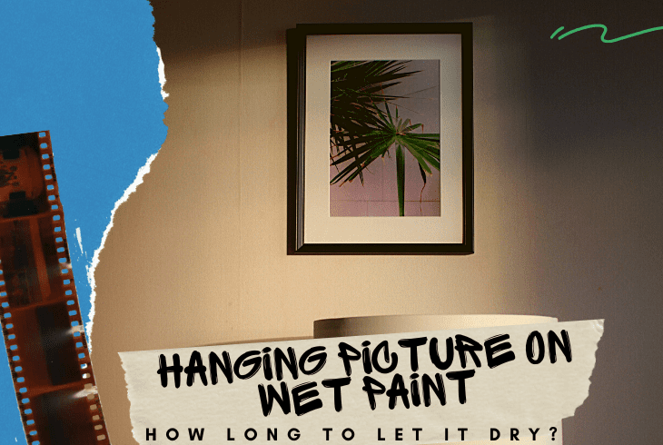 how long to let paint dry before hanging pictures