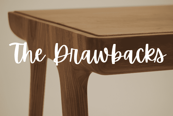 the drawbacks