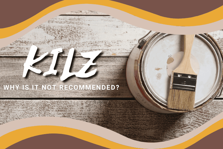 why is kilz not recommended for flooring