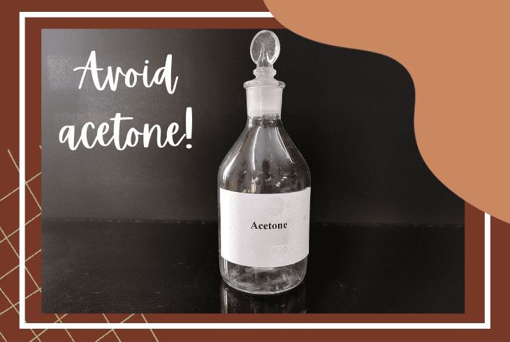 avoid acetone