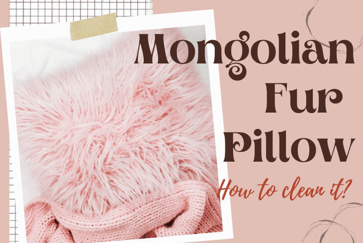 how to clean Mongolian fur pillow