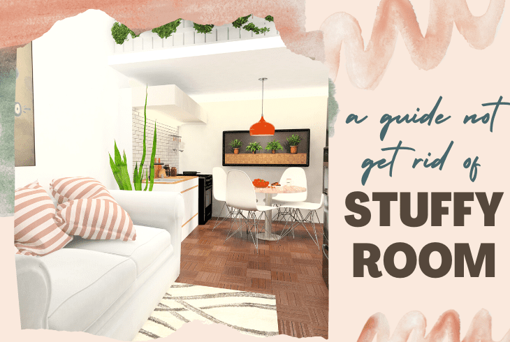 how to make a room not stuffy