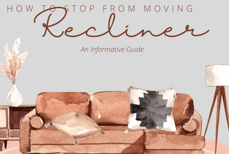 how to stop a recliner from moving on carpet