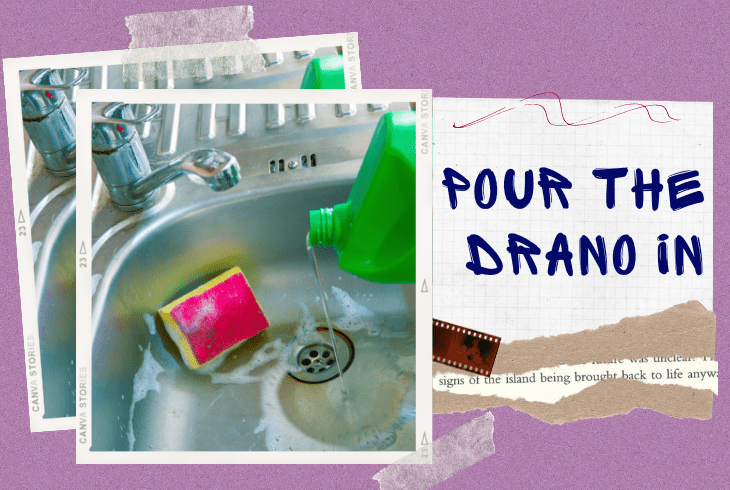 pour a drano in