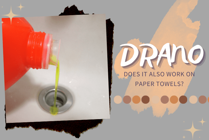 does drano work on paper towels