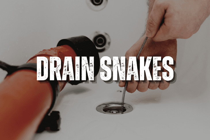 use drain snakes