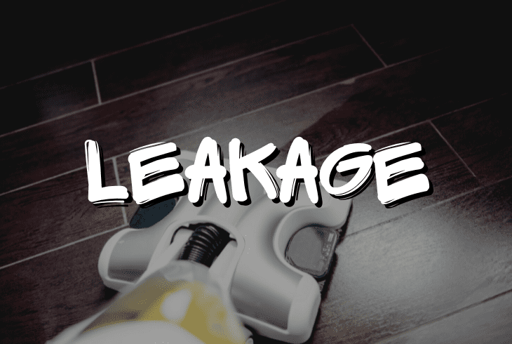 a leakage