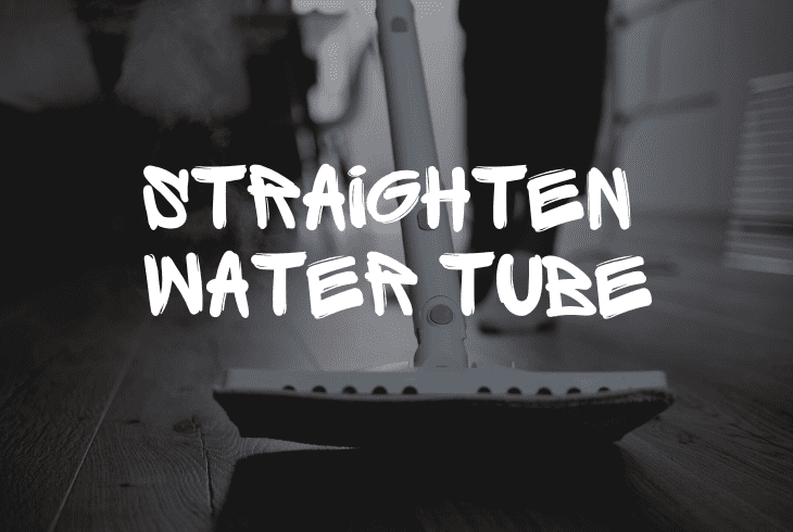 straighten water tube