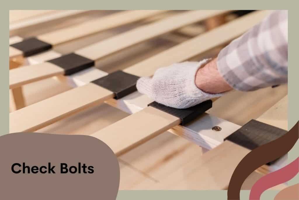 check bolts of bed