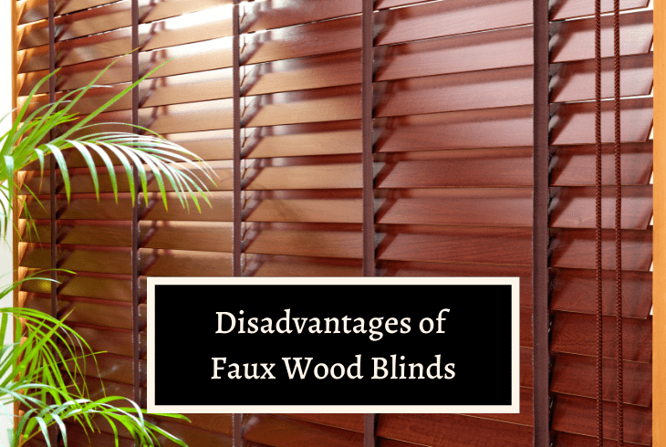disadvantages faux wood blinds